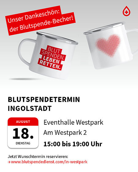 Blutspendetermin am 18. August 2026 von15:00 Uhr bis 19:00 Uhr in der Eventhalle Westpark.