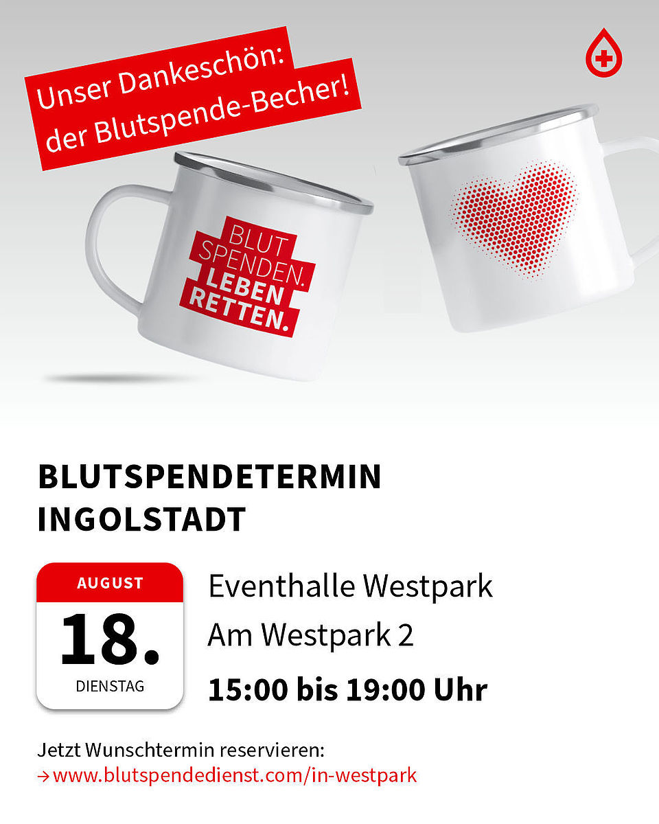 Blutspendetermin am 18. August 2026 von15:00 Uhr bis 19:00 Uhr in der Eventhalle Westpark.